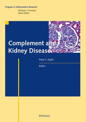 Zipfel |  Complement and Kidney Disease | Buch |  Sack Fachmedien