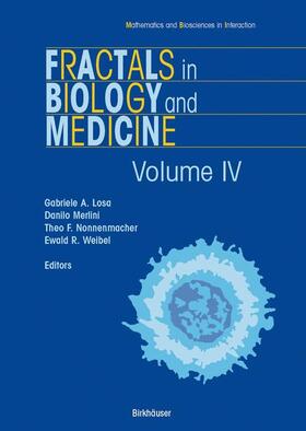 Losa / Weibel / Merlini |  Fractals in Biology and Medicine | Buch |  Sack Fachmedien