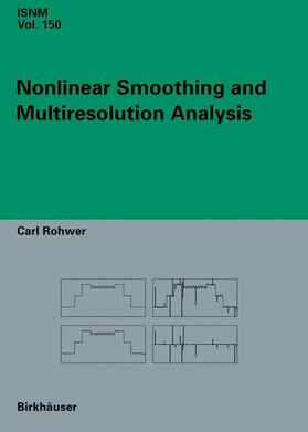 Rohwer |  Nonlinear Smoothing and Multiresolution Analysis | Buch |  Sack Fachmedien