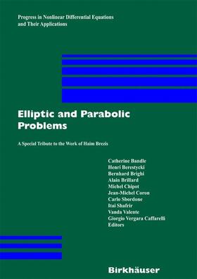 Bandle / Chipot / Berestycki |  Elliptic and Parabolic Problems | Buch |  Sack Fachmedien
