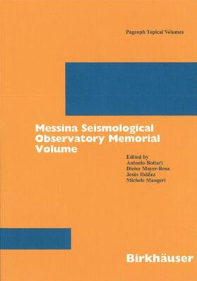 Bottari / Maugeri / Mayer-Rosa |  Messina Seismological Observatory Memorial Volume | Buch |  Sack Fachmedien