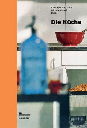 Spechtenhauser |  Die Küche | Buch |  Sack Fachmedien