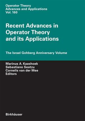 Kaashoek / van der Mee / Seatzu |  Recent Advances in Operator Theory and Its Applications | Buch |  Sack Fachmedien