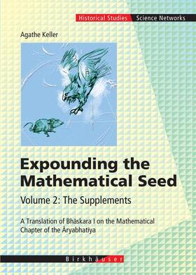 Keller |  Expounding the Mathematical Seed. Vol. 2: The Supplements | Buch |  Sack Fachmedien