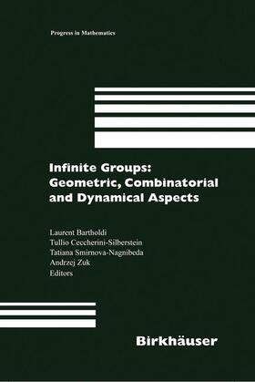 Bartholdi / Zuk / Ceccherini-Silberstein |  Infinite Groups: Geometric, Combinatorial and Dynamical Aspects | Buch |  Sack Fachmedien