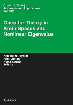 Förster / Langer / Jonas |  Operator Theory in Krein Spaces and Nonlinear Eigenvalue Problems | Buch |  Sack Fachmedien