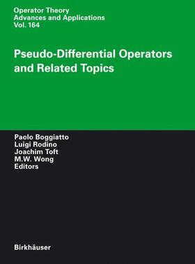 Boggiatto / Wong / Rodino |  Pseudo-Differential Operators and Related Topics | Buch |  Sack Fachmedien