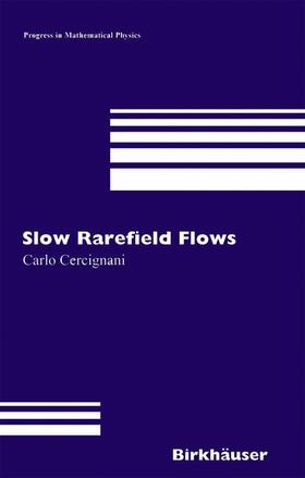 Cercignani |  Slow Rarefied Flows | Buch |  Sack Fachmedien