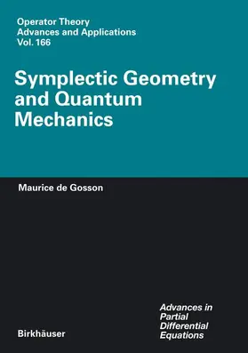 de Gosson |  Symplectic Geometry and Quantum Mechanics | Buch |  Sack Fachmedien