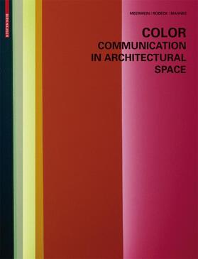 Meerwein / Rodeck / Mahnke |  Color - Communication in Architectural Space | Buch |  Sack Fachmedien