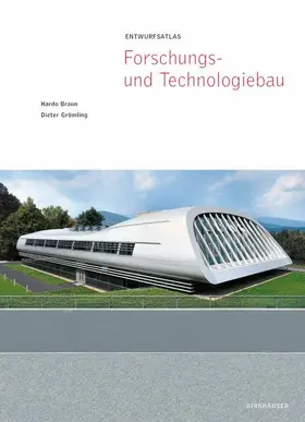 Braun / Grömling |  Entwurfsatlas Forschungs- und Technologiebau | eBook | Sack Fachmedien