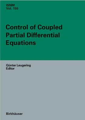 Kunisch / Tröltzsch / Leugering |  Control of Coupled Partial Differential Equations | Buch |  Sack Fachmedien