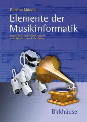 Mazzola |  Elemente der Musikinformatik | Buch |  Sack Fachmedien