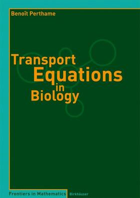 Perthame |  Transport Equations in Biology | Buch |  Sack Fachmedien