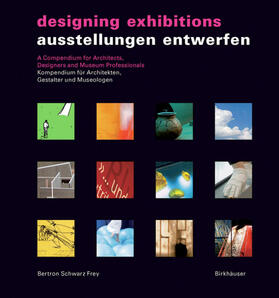 Bertron / Schwarz / Frey |  Ausstellungen entwerfen / Designing Exhibitions | eBook | Sack Fachmedien