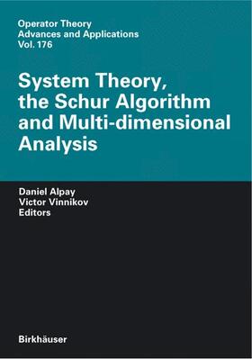 Alpay / Vinnikov |  System Theory, the Schur Algorithm and Multidimensional Analysis | Buch |  Sack Fachmedien