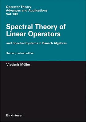 Müller |  Spectral Theory of Linear Operators | Buch |  Sack Fachmedien