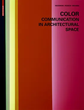 Meerwein / Rodeck / Mahnke |  Color - Communication in Architectural Space | eBook | Sack Fachmedien