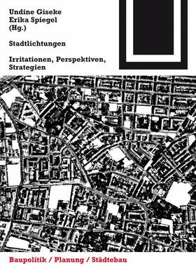 Spiegel / Giseke |  Stadtlichtungen | Buch |  Sack Fachmedien