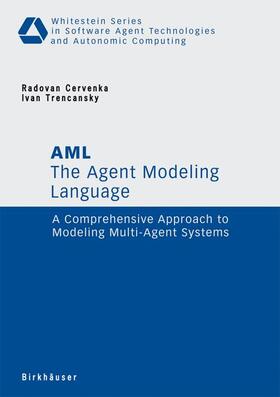 Trencansky / Cervenka |  The Agent Modeling Language - AML | Buch |  Sack Fachmedien