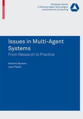 Pavón / Moreno |  Issues in Multi-Agent Systems | Buch |  Sack Fachmedien