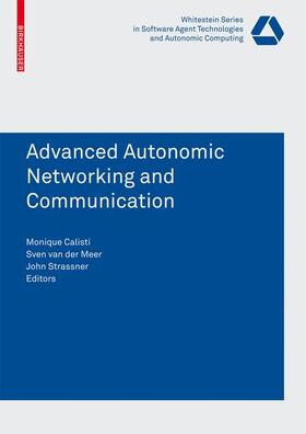 Strassner / Calisti |  Advanced Autonomic Networking and Communication | Buch |  Sack Fachmedien