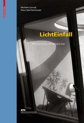 Corrodi / Spechtenhauser |  LichtEinfall | Buch |  Sack Fachmedien