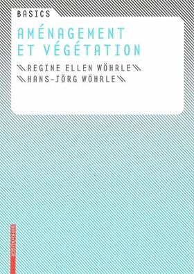 Wöhrle / Bott |  Basics Aménagement et végétation | Buch |  Sack Fachmedien