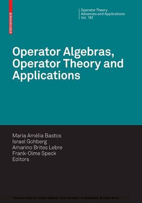 Bastos / Gohberg / Lebre |  Operator Algebras, Operator Theory and Applications | eBook | Sack Fachmedien
