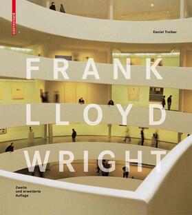 Treiber |  Frank Lloyd Wright | Buch |  Sack Fachmedien