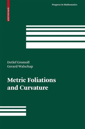 Walschap / Gromoll |  Metric Foliations and Curvature | Buch |  Sack Fachmedien