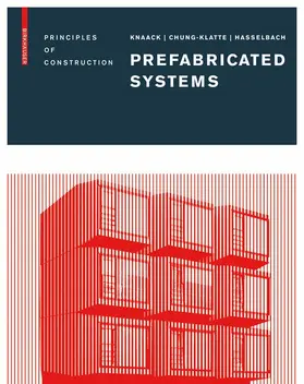 Knaack / Chung-Klatte / Hasselbach |  Prefabricated Systems | Buch |  Sack Fachmedien