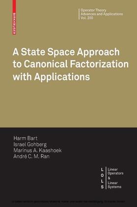 Bart / Gohberg / Kaashoek |  A State Space Approach to Canonical Factorization with Applications | eBook | Sack Fachmedien