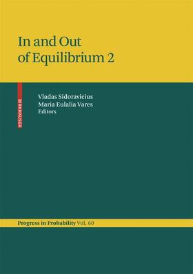 Vares / Sidoravicius |  In and Out of Equilibrium 2 | Buch |  Sack Fachmedien