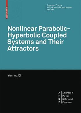 Qin |  Nonlinear Parabolic-Hyperbolic Coupled Systems and Their Attractors | Buch |  Sack Fachmedien