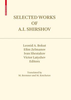 Bokut / Latyshev / Shestakov |  Selected Works of A.I. Shirshov | Buch |  Sack Fachmedien