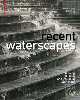 Dreiseitl / Grau |  Recent Waterscapes | Buch |  Sack Fachmedien