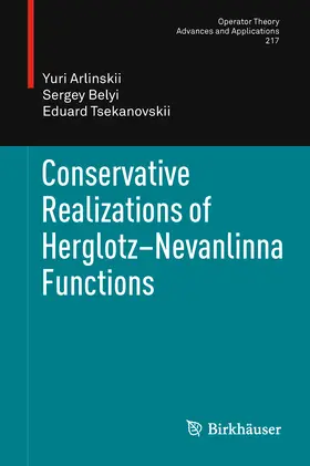 Arlinskii / Belyi / Tsekanovskii |  Conservative Realizations of Herglotz-Nevanlinna Functions | eBook | Sack Fachmedien