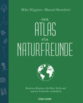Higgins |  Der Atlas für Naturfreunde | Buch |  Sack Fachmedien