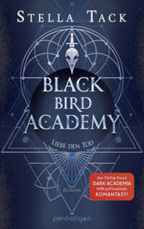 Tack |  Black Bird Academy - Liebe den Tod | Buch |  Sack Fachmedien