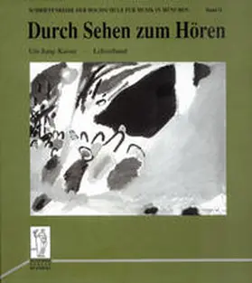 Jung-Kaiser |  Durch Sehen zum Hören. Modelle zum Musikunterricht in den Sekundarstufen | Buch |  Sack Fachmedien