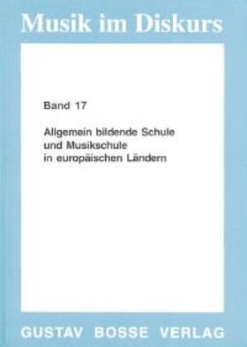 Helms |  Allgemein bildende Schule und Musikschule in europäischen Ländern | Buch |  Sack Fachmedien