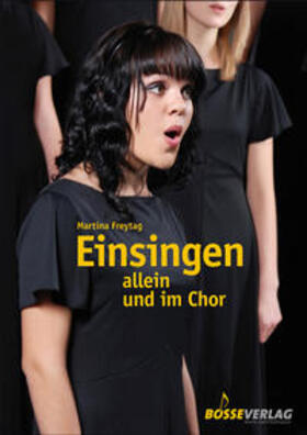 Freytag |  Einsingen allein und im Chor | Buch |  Sack Fachmedien