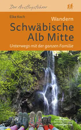 Koch |  Wandern Schwäbische Alb Mitte Unterwegs mit der ganzen Familie | Buch |  Sack Fachmedien