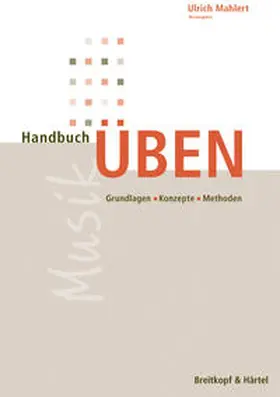 Mahlert |  Handbuch Üben | Buch |  Sack Fachmedien