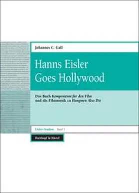 Gall |  Hanns Eisler Goes Hollywood | Buch |  Sack Fachmedien