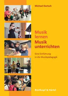 Dartsch |  Musik lernen-Musik unterrichten | Buch |  Sack Fachmedien