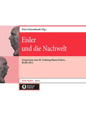 Schweinhardt |  Eisler und die Nachwelt | Buch |  Sack Fachmedien