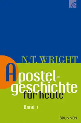 Wright |  Apostelgeschichte für heute - Band 1 | Buch |  Sack Fachmedien