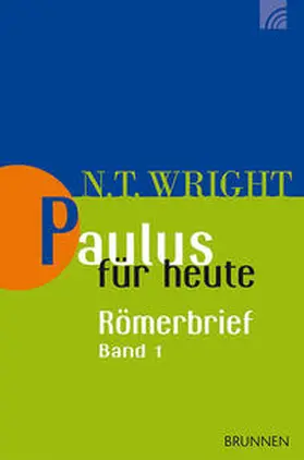 Wright |  Paulus für heute: Der Römerbrief 01 | Buch |  Sack Fachmedien